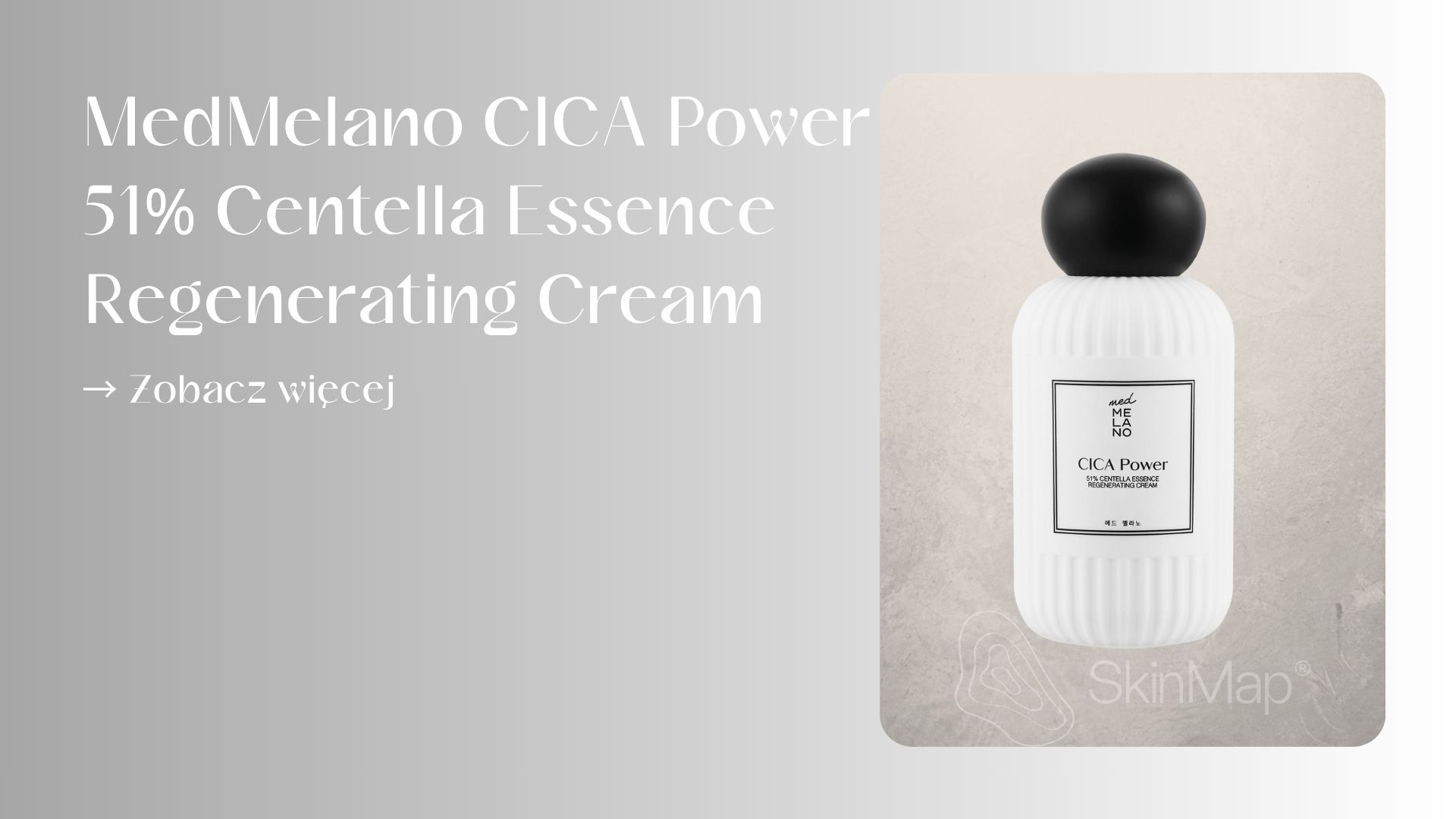 https://skinmap.pl/pl/p/MedMelano-CICA-Power-51-Centella-Essence-Regenerating-Cream-50-ml/1369